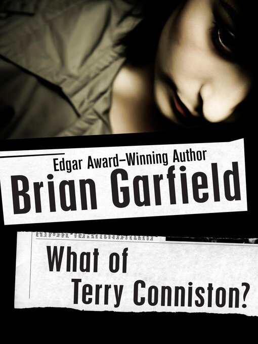 Title details for What of Terry Conniston? by Brian Garfield - Available